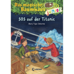 Das magische Baumhaus junior (Band 20) - SOS auf der Titanic