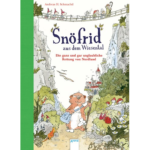 Snöfrid aus dem Wiesental (1). Die ganz und gar unglaubliche Rettung von Nordland