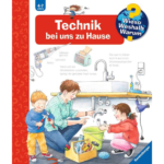 Wieso? Weshalb? Warum? Technik bei uns zu Hause (Band 24)