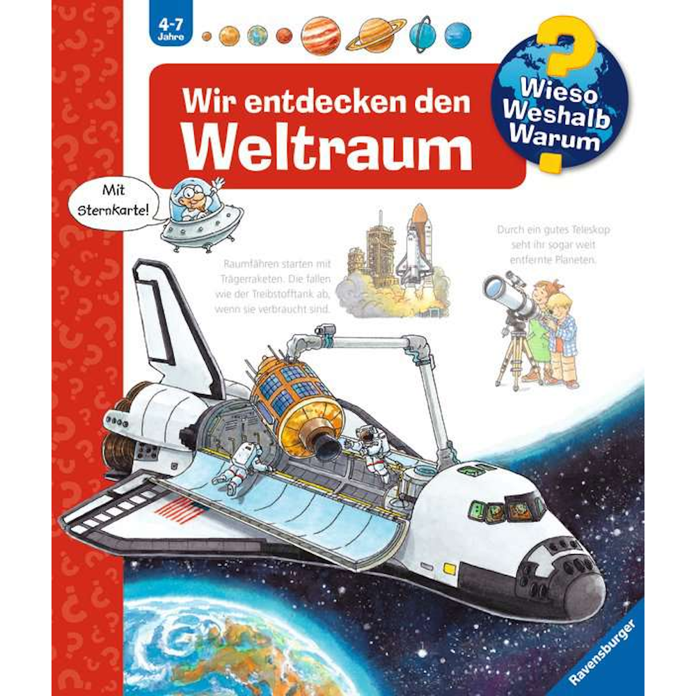 Wieso? Weshalb? Warum? Wir entdecken den Weltraum (Band 32)