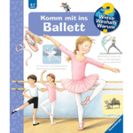 Wieso? Weshalb? Warum? Komm mit ins Ballett (Band 54)