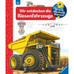 Wieso? Weshalb? Warum? Wir entdecken die Riesenfahrzeuge (Band 6)