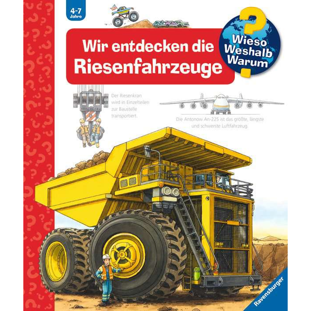 Wieso? Weshalb? Warum? Wir entdecken die Riesenfahrzeuge (Band 6)