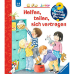 Wieso? Weshalb? Warum? junior: Helfen, teilen, sich vertragen (Band 66)