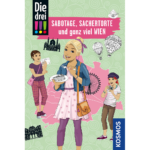 Die drei !!!, Sabotage, Sachertorte und ganz viel Wien