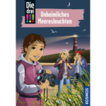 Die drei !!!, 94, Unheimliches Meeresleuchten