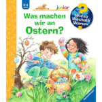 Wieso? Weshalb? Warum? junior: Was machen wir an Ostern? (Band 54)