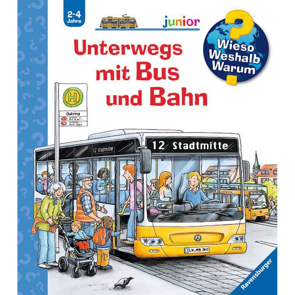 Wieso? Weshalb? Warum? junior: Unterwegs mit Bus und Bahn (Band 63)