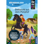 Die drei !!!, Bücherhelden 2. Klasse, Diebstahl auf dem Ponyhof, Erste Detektivrätsel