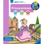 Wieso? Weshalb? Warum? aktiv-Heft: Prinzessinnen