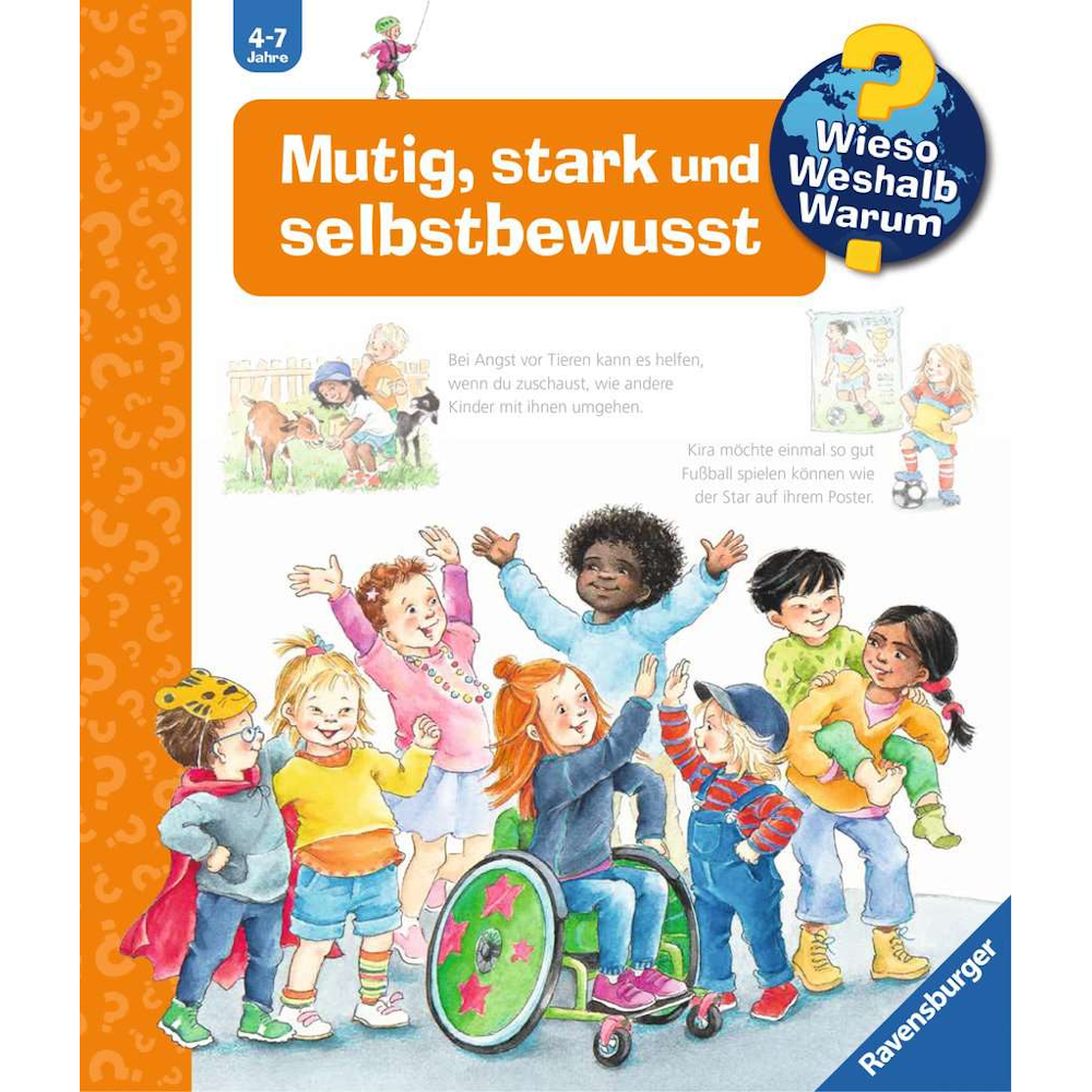 Wieso? Weshalb? Warum? Mutig, stark und selbstbewusst (Band 51)