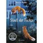 Das geheime Leben der Tiere (Wald) - Stadt der Füchse