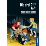 Die drei ??? Kids 8 Nacht unter Wölfen