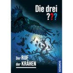 Die drei ??? Der Ruf der Krähen