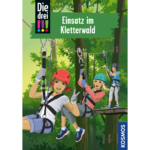 Die drei !!! 107 Einsatz im Kletterwald