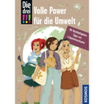 Die drei !!! Volle Power für die Umwelt