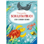 Mein großes Schulstartbuch: Lesen Schreiben Rechnen
