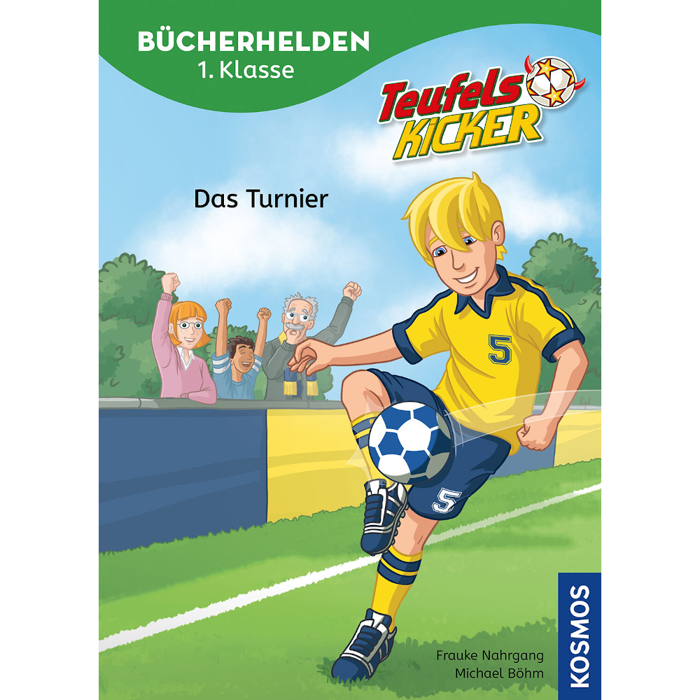 Teufelskicker Bücherhelden 1. Klasse Das Turnier