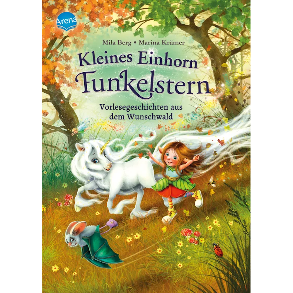 Kleines Einhorn Funkelstern. Vorlesegeschichten (1) aus dem Wunschwald