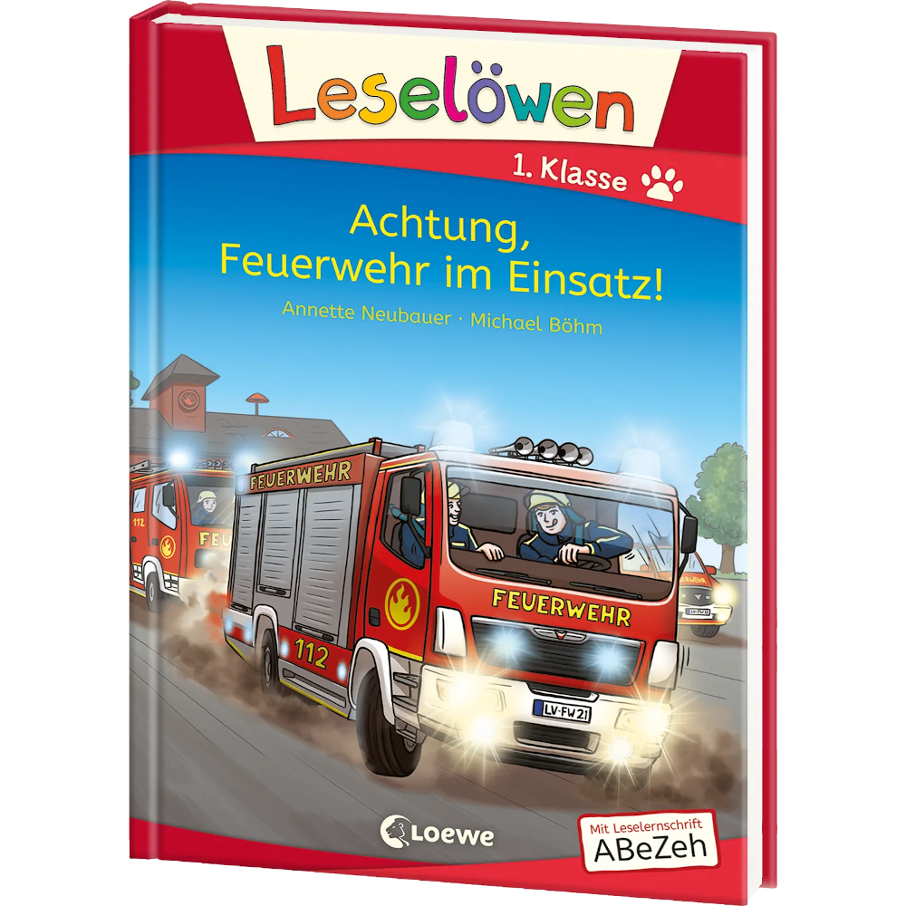 Leselöwen 1. Klasse - Achtung, Feuerwehr im Einsatz!