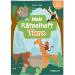 Mein Rätselheft Tiere. Ab 6 Jahren