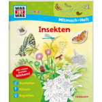 WAS IST WAS Junior Mitmach-Heft. Insekten
