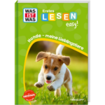 WAS IST WAS Erstes Lesen easy! Hunde – meine Lieblingstiere