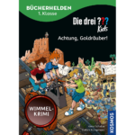 Die drei ??? Kids, Bücherhelden 1. Klasse, Achtung, Goldräuber!
