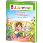 Bildermaus - Ein Pony zum Liebhaben