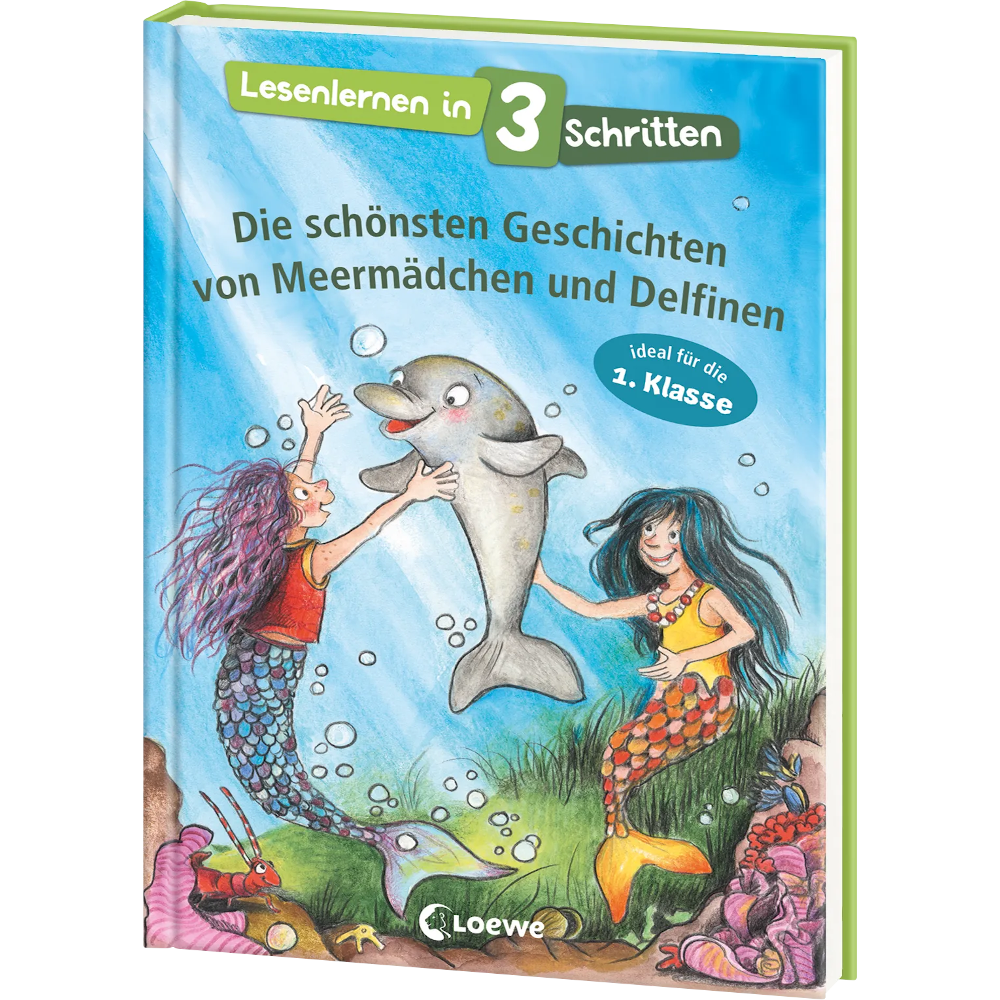 Lesenlernen in 3 Schritten - Die schönsten Geschichten von Meermädchen und Delfinen