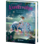 Wundermähne (Band 6) - Der Zauber der Wasserpferde