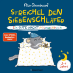 Streichel den Siebenschläfer. Ein Gute-Nacht-Mitmachbuch